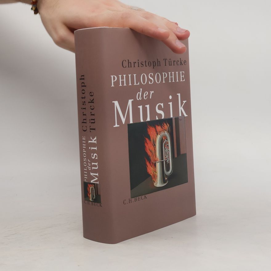 Christoph Türcke Philosophie der Musik