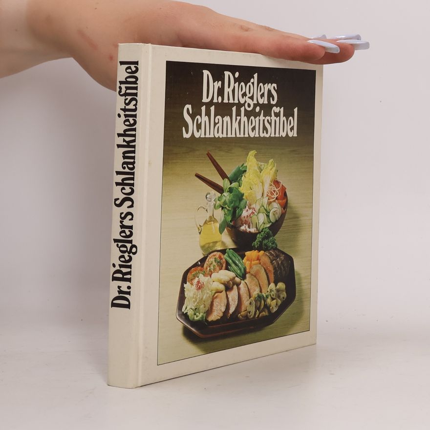 Ewald Riegler Dr. Rieglers Schlankheitsfibel