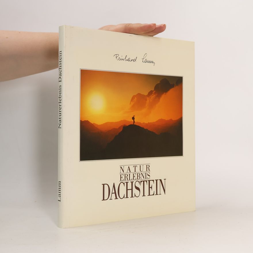 Reinhard Lamm Naturerlebnis Dachstein