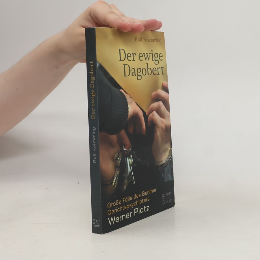 Rolf Kremming Der ewige Dagobert