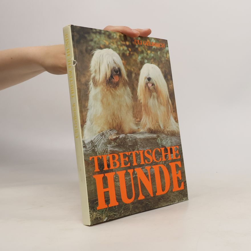 Uli Gelbrich Tibetische Hunde