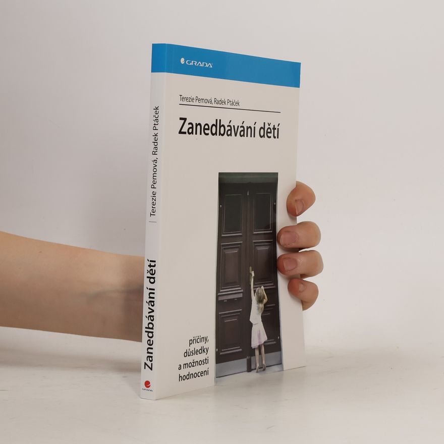 Terezie Pemová Zanedbávání dětí