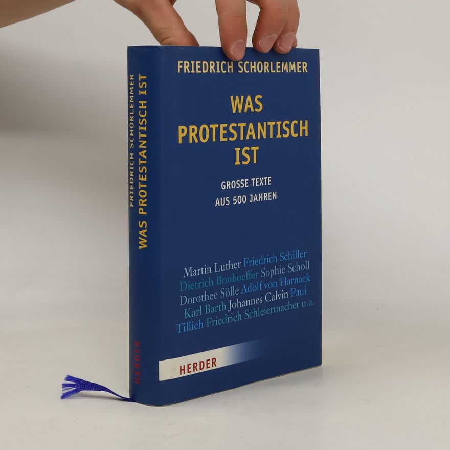 Friedrich Schorlemmer Was protestantisch ist
