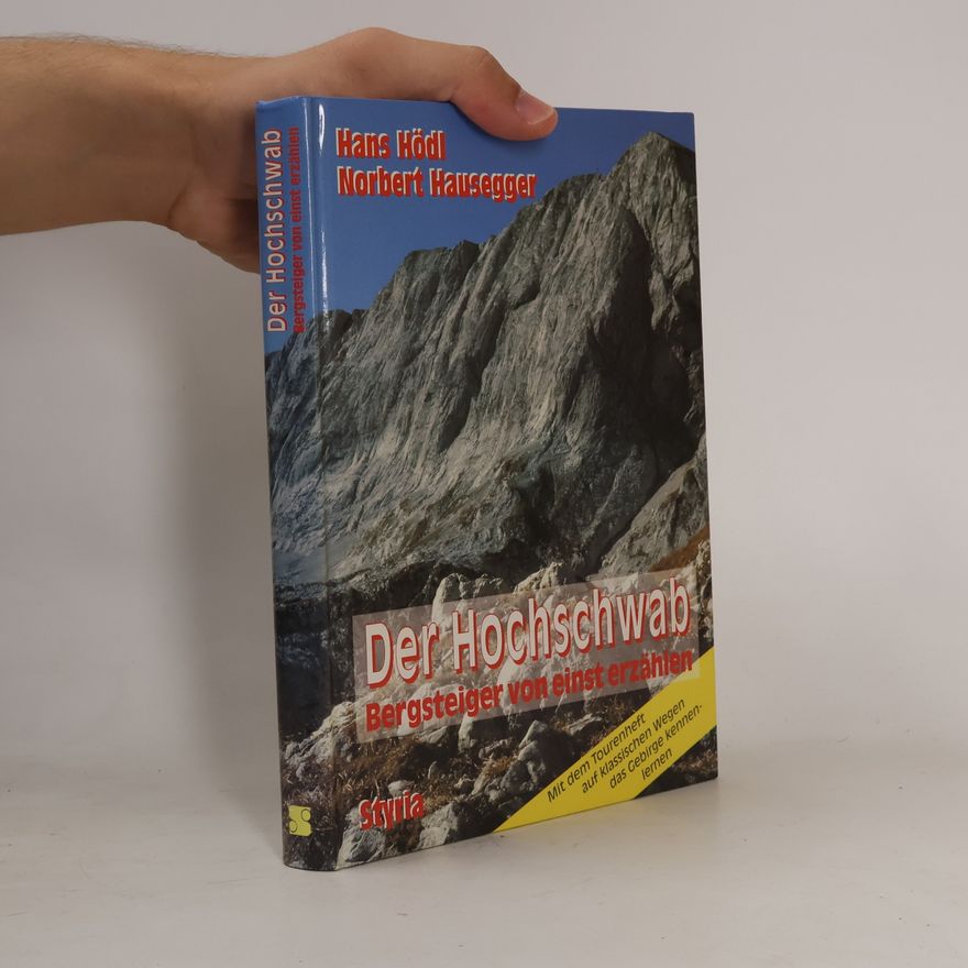 Hans Hödl Der Hochschwab