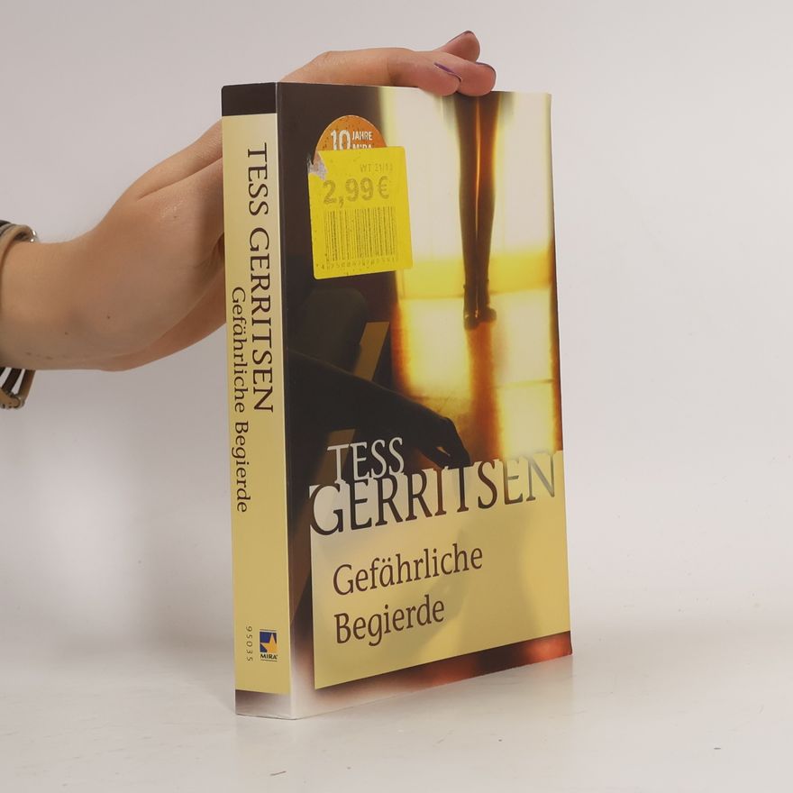 Tess Gerritsen Gefährliche Begierde