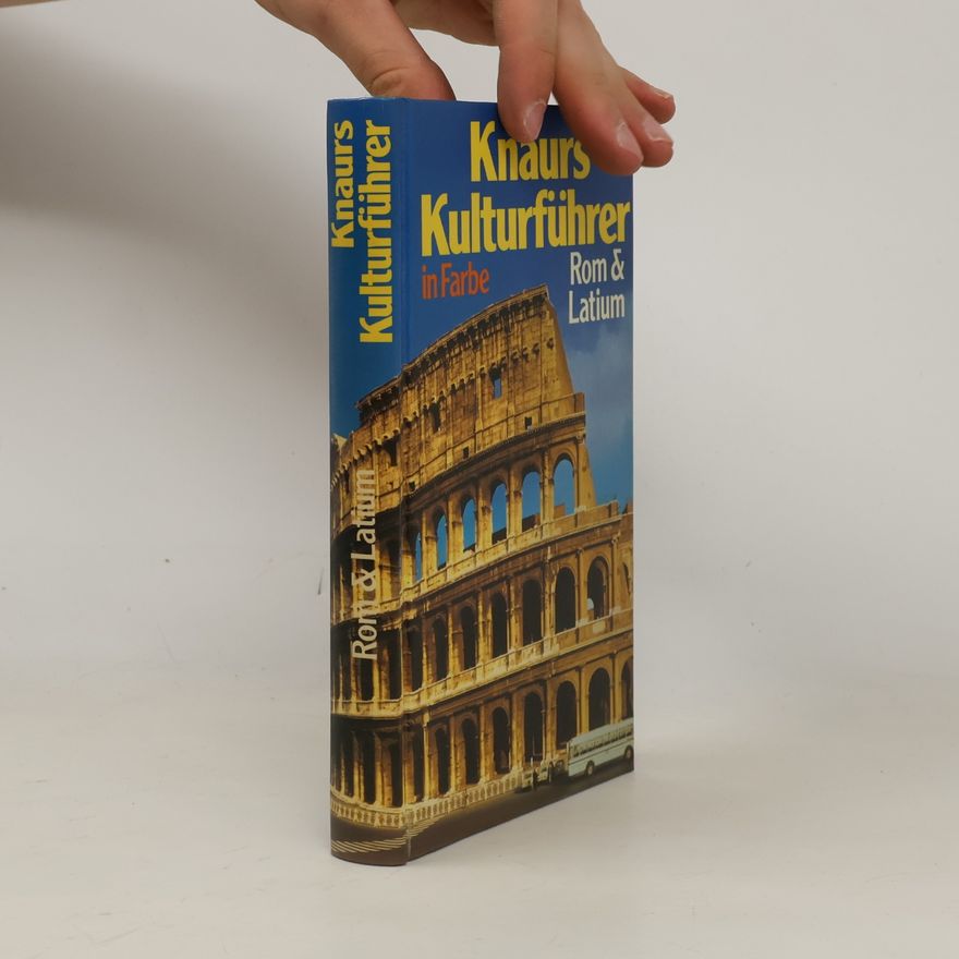 Autorenkollektiv Knaurs Kulturführer in Fabre : Rom und Latium