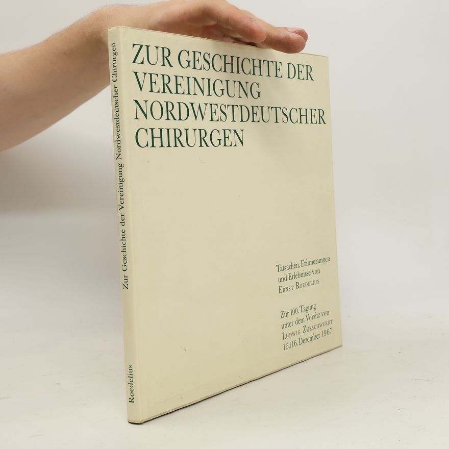 AA.VV. Zur Geschichte der Vereinigung Nordwestdeutscher Chirurgen