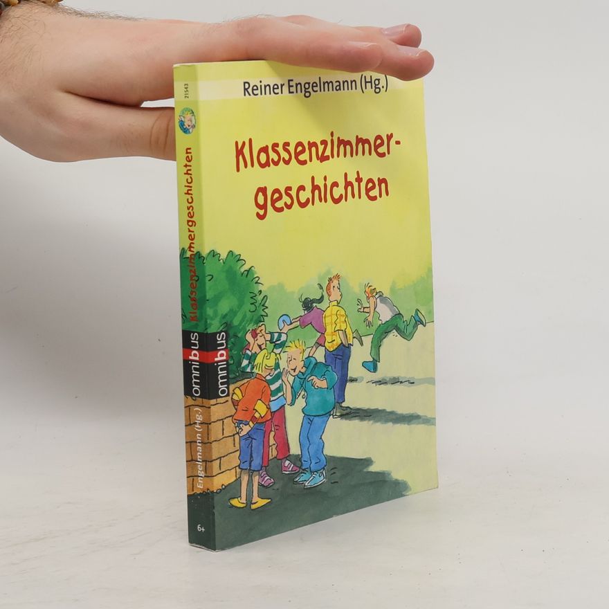 Reiner Engelmann Klassenzimmergeschichten