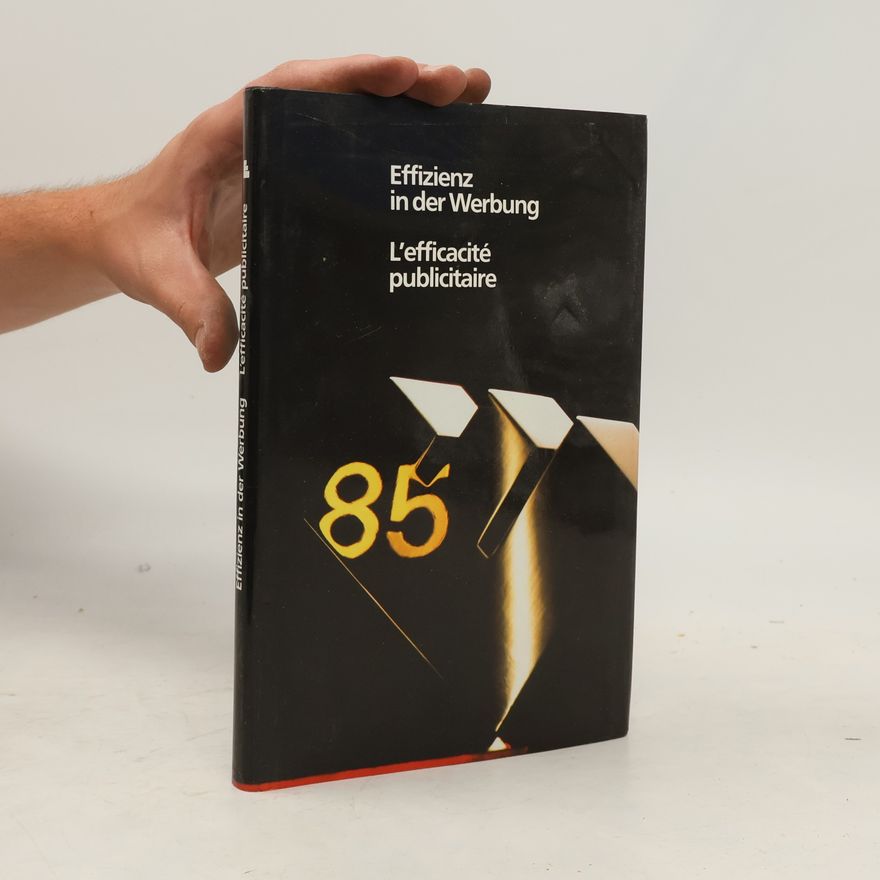 Bund Schweizer Werbeagenturen BSW Effizienz in der Werbung / L'efficacité publicitaire 85
