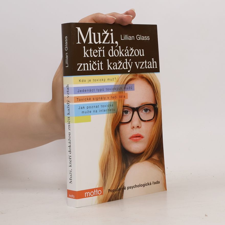 Lillian Glass Muži, kteří dokážou zničit každý vztah