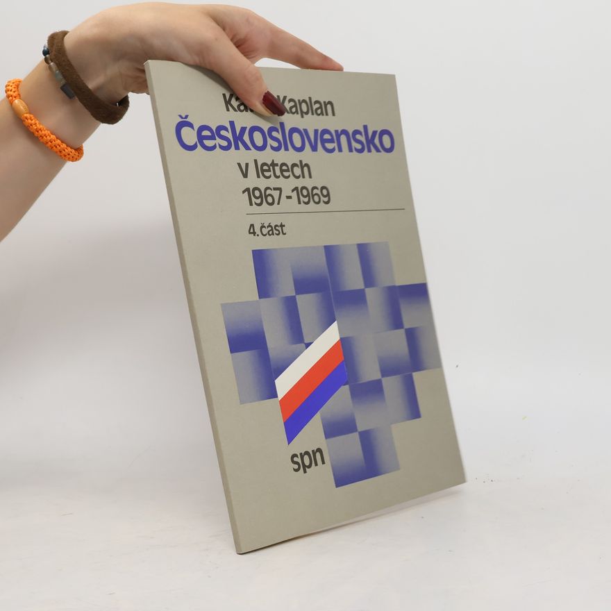 Karel Kaplan Československo v letech 1967-1969
