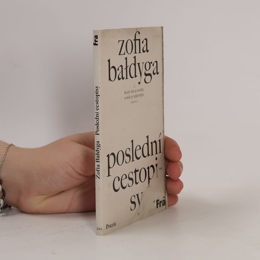 Zofia Bałdyga Poslední cestopisy