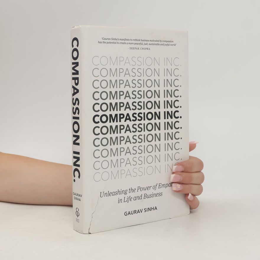Gaurav Sinha Compassion Inc.