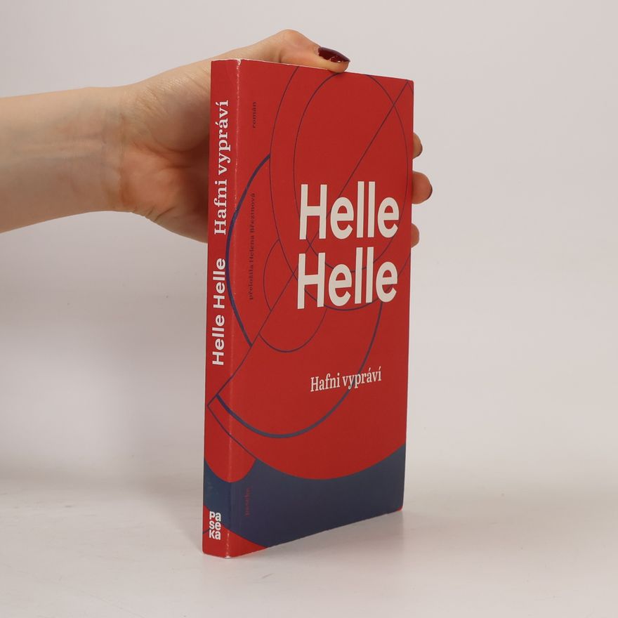 Helle Helle Hafni vypráví