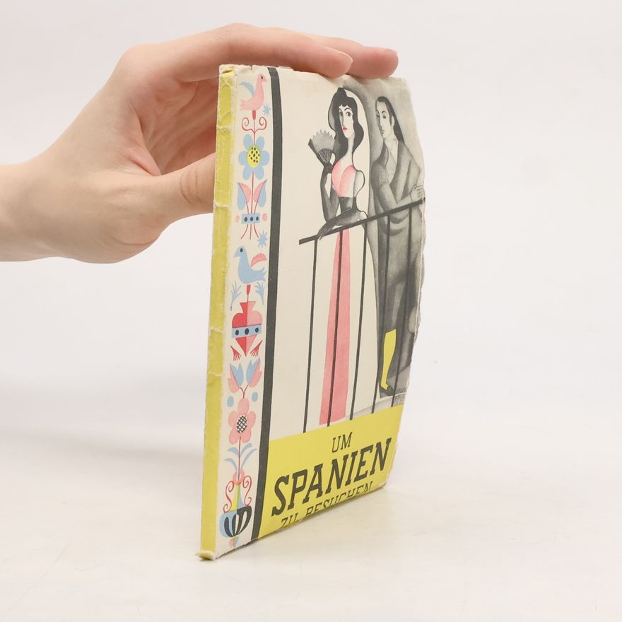 Autorenkollektiv Um Spanien zu besuchen
