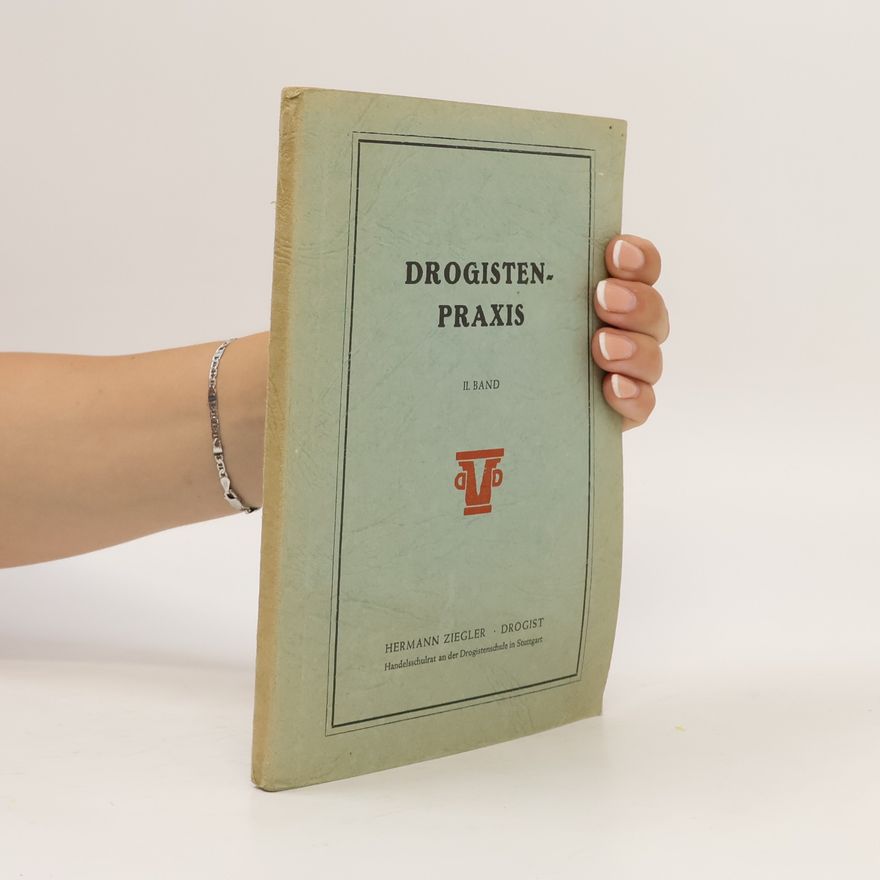 Autorenkollektiv Drogisten-Praxis II.
