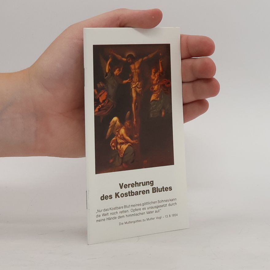 Various authors Verehrung des Kostbaren Blutes