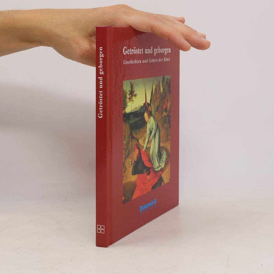 Autorenkollektiv Getröstet und geborgen