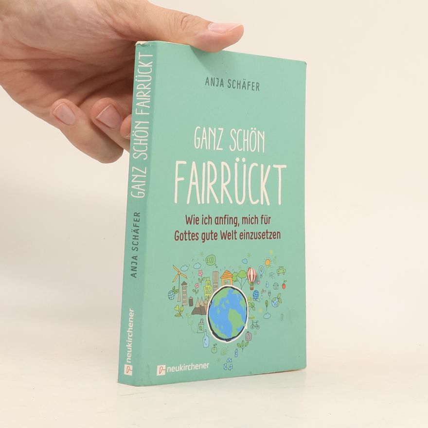 Anja Schäfer Ganz schön fairrückt