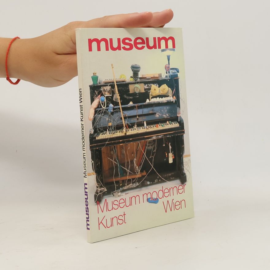 Autorenkollektiv Museum moderner Kunst Wien