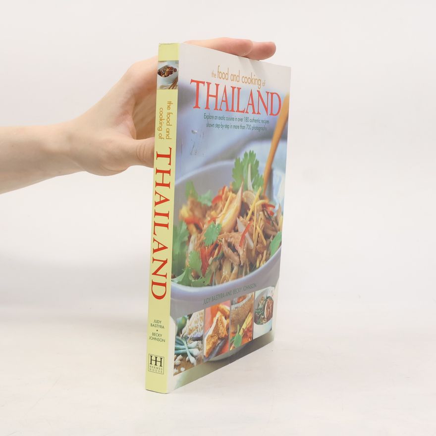 Becky Johnson The Food and Cooking of Thailand