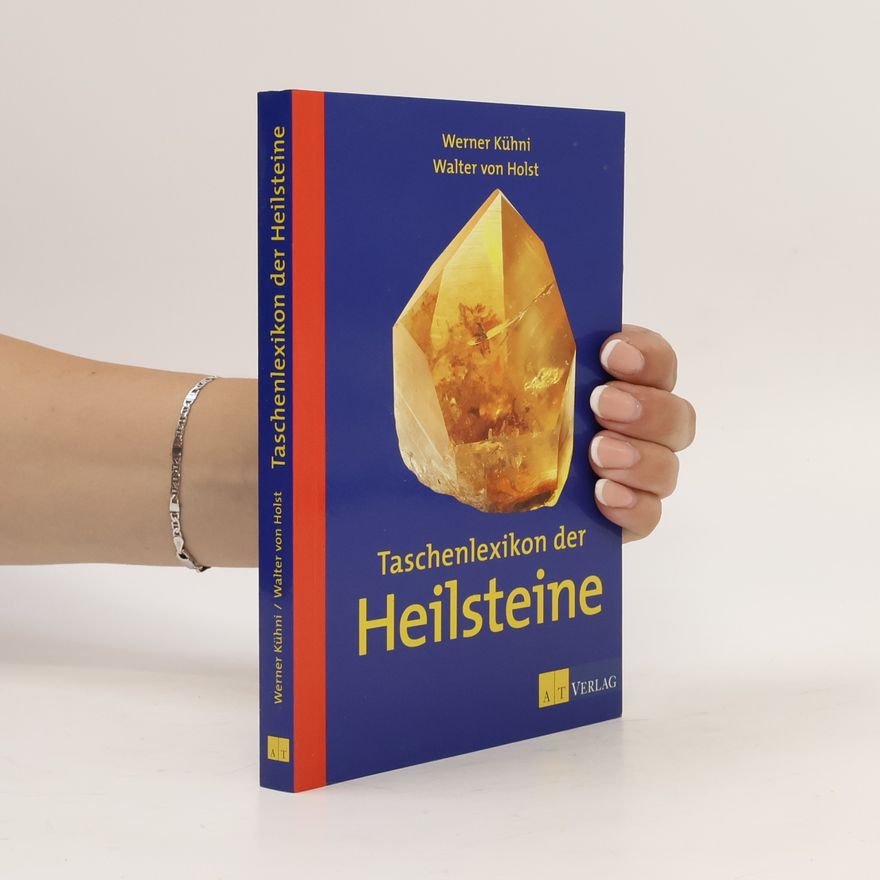 Werner Kühni Taschenlexikon der Heilsteine