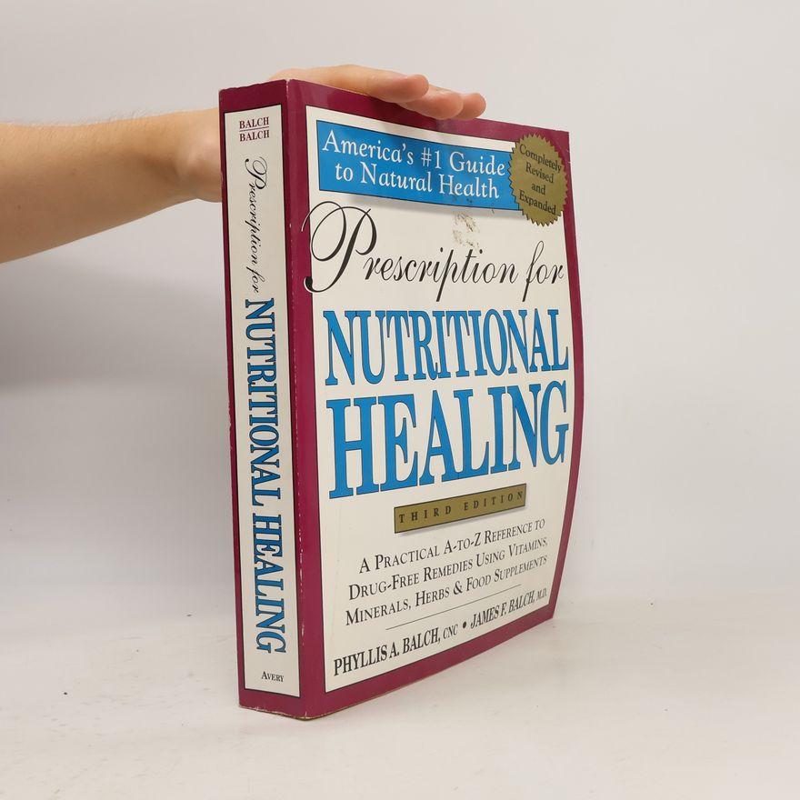 Phyllis A. Balch Prescription for Nutritional Healing