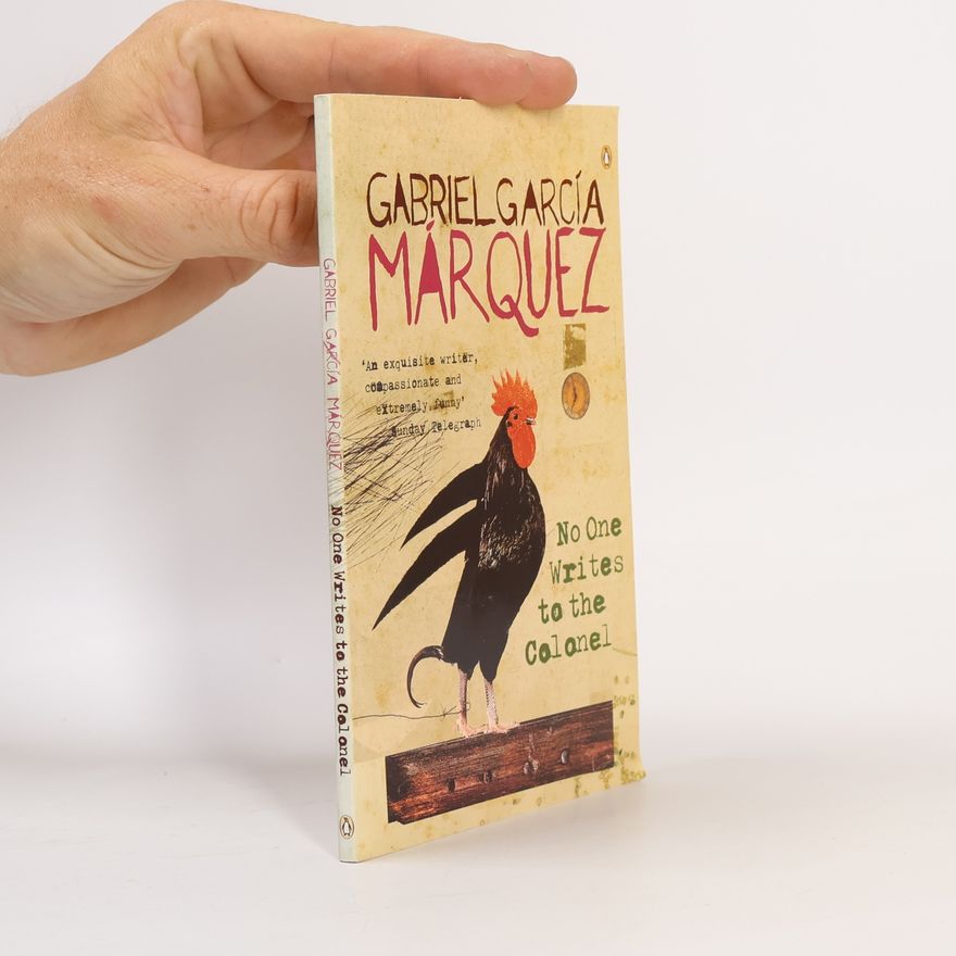 Gabriel García Márquez No One Writes to the Colonel