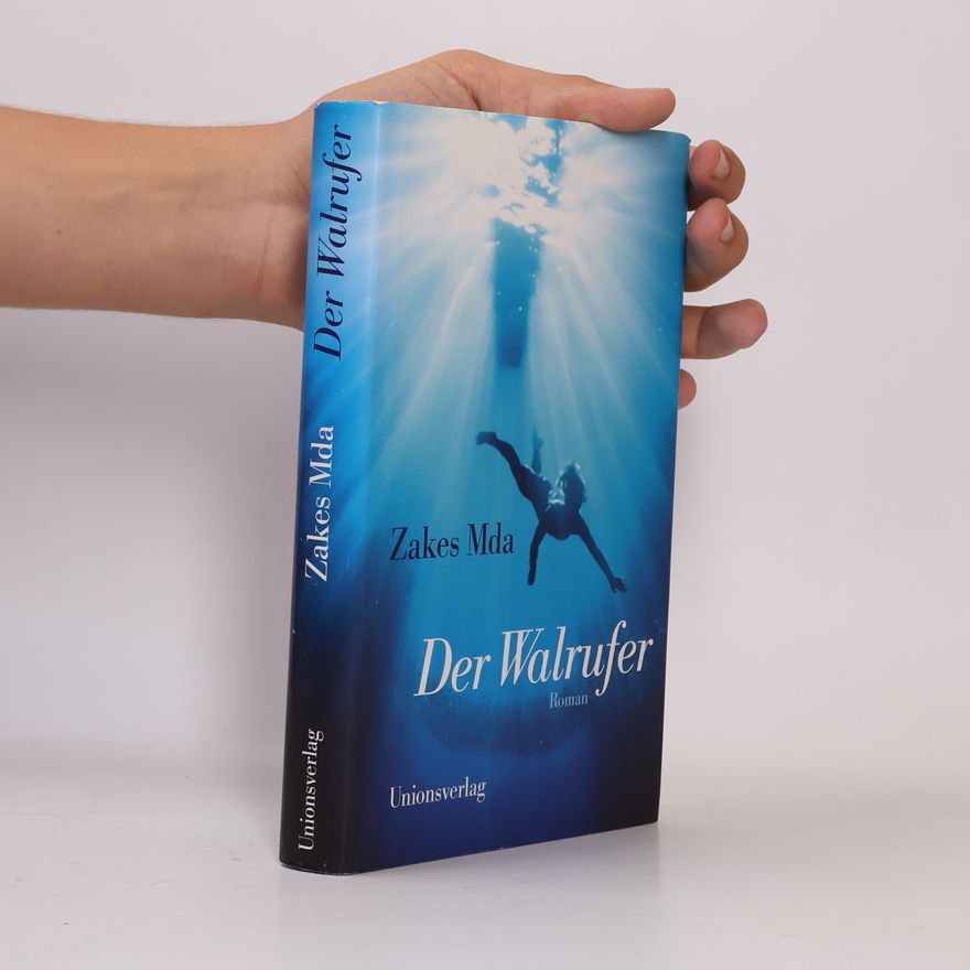 Zakes Mda Der Walrufer