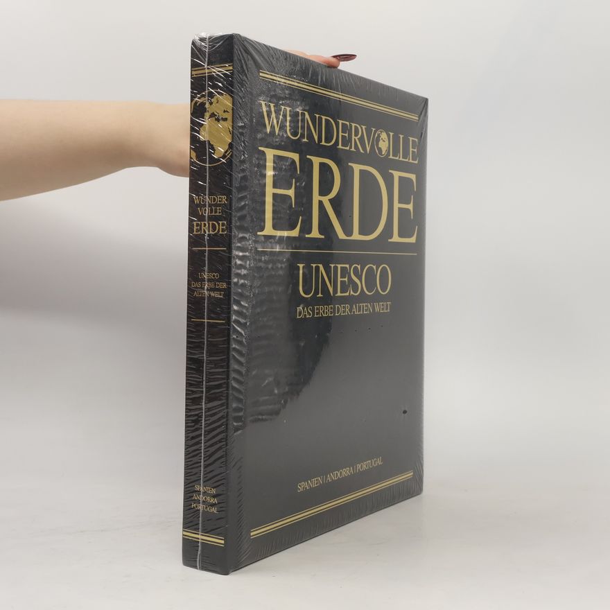 Autorenkollektiv Wundervolle Erde. UNESCO. Das Erbe der alten Welt