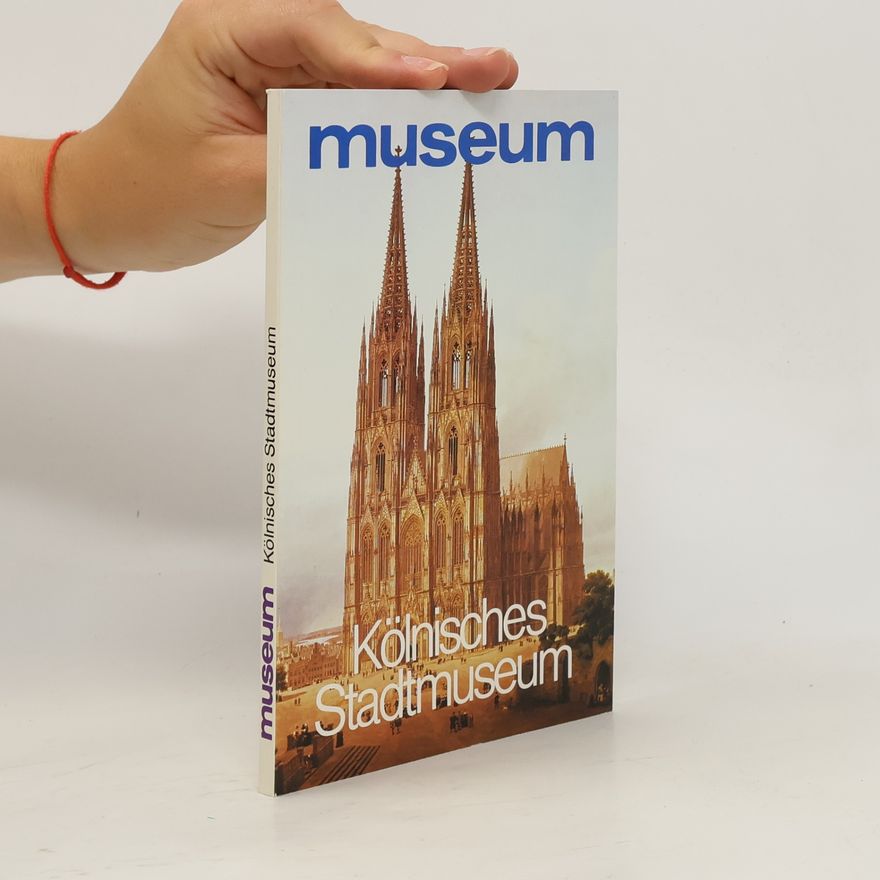 Various authors Museum 02/1984. Kölnisches Stadtmuseum