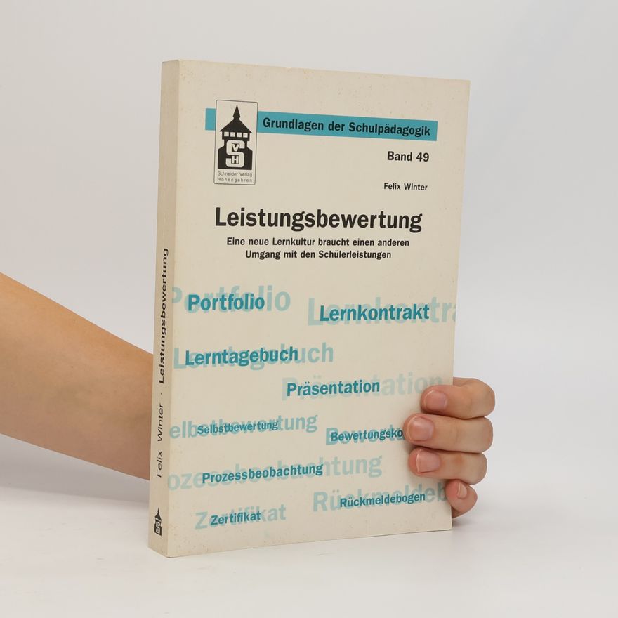 Felix Winter Grundlagen der Schulpädagogik - 49: Leistungsbewertung