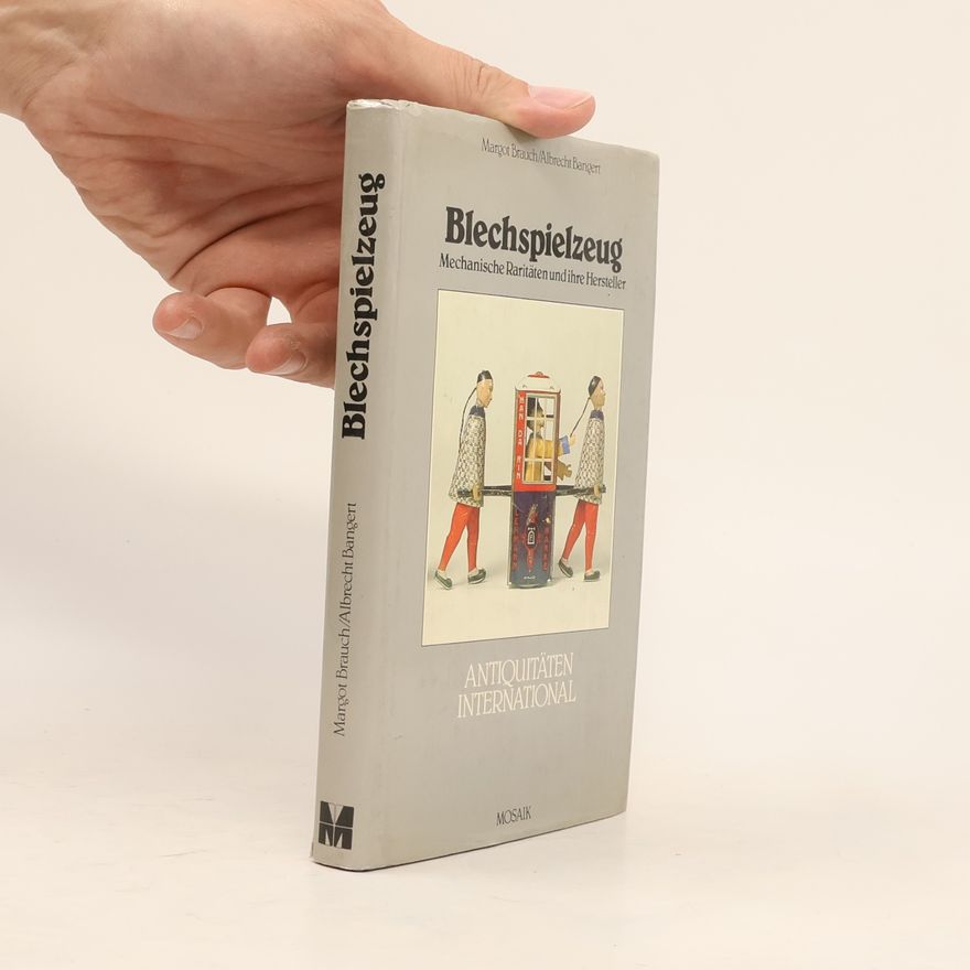 Margot Brauch Blechspielzeug