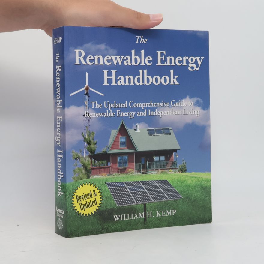 William H. Kemp The Renewable Energy Handbook