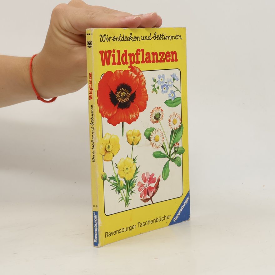 Chris Humphries Wir entdecken und bestimmen. Wildpflanzen