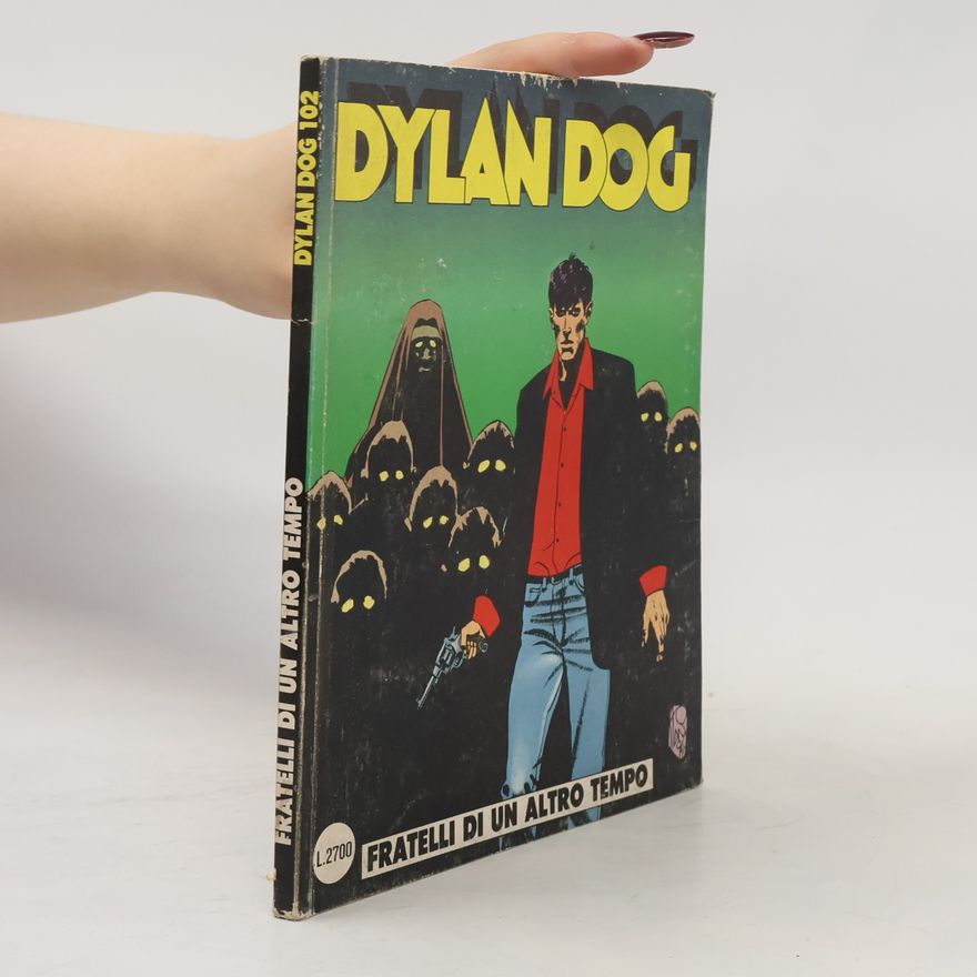Autorenkollektiv Dylan Dog 102. Fratelli di un altro tempo