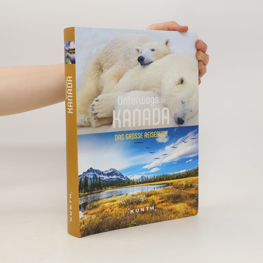 Andrea Lammert KUNTH Unterwegs in Kanada