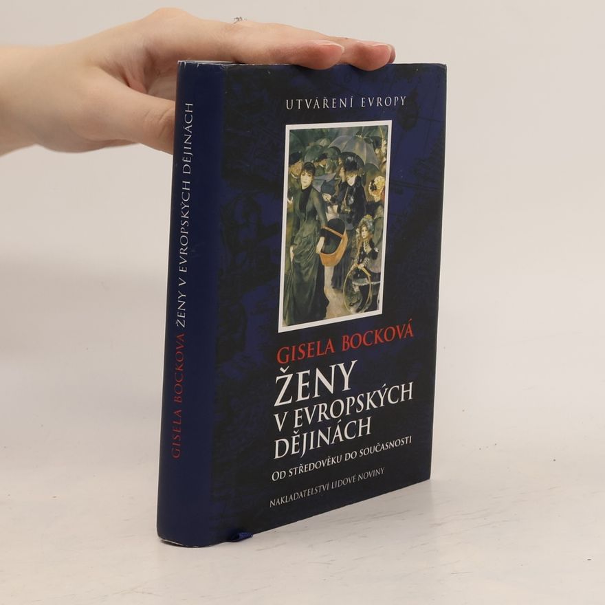 Gisela Bock Ženy v evropských dějinách