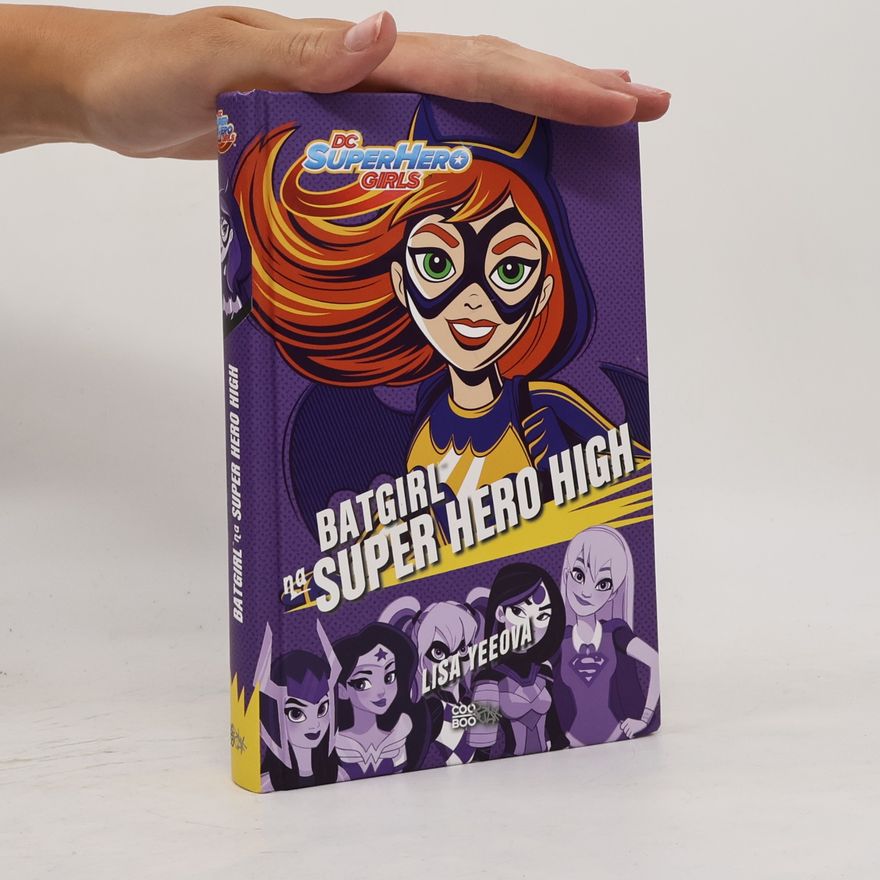 Lisa Yee Batgirl na Super Hero High