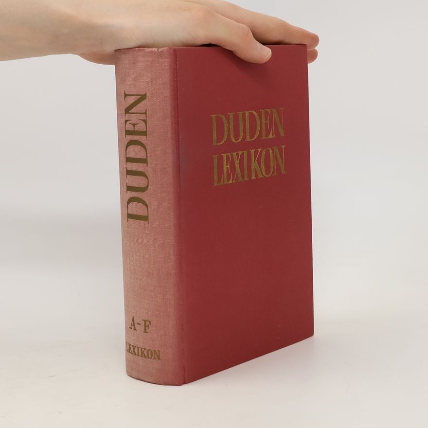 Autorenkollektiv Duden Lexikon A-F