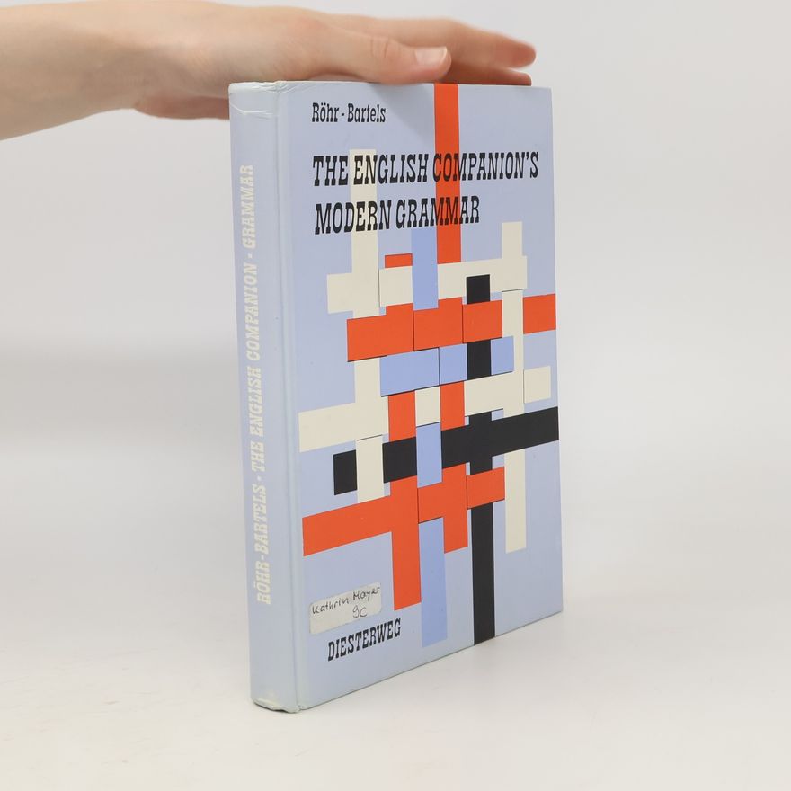Heinz Röhr The English Companion's Modern Grammar