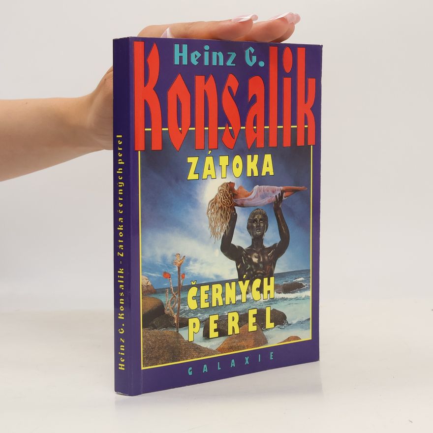 Heinz Günther Konsalik Zátoka černých perel