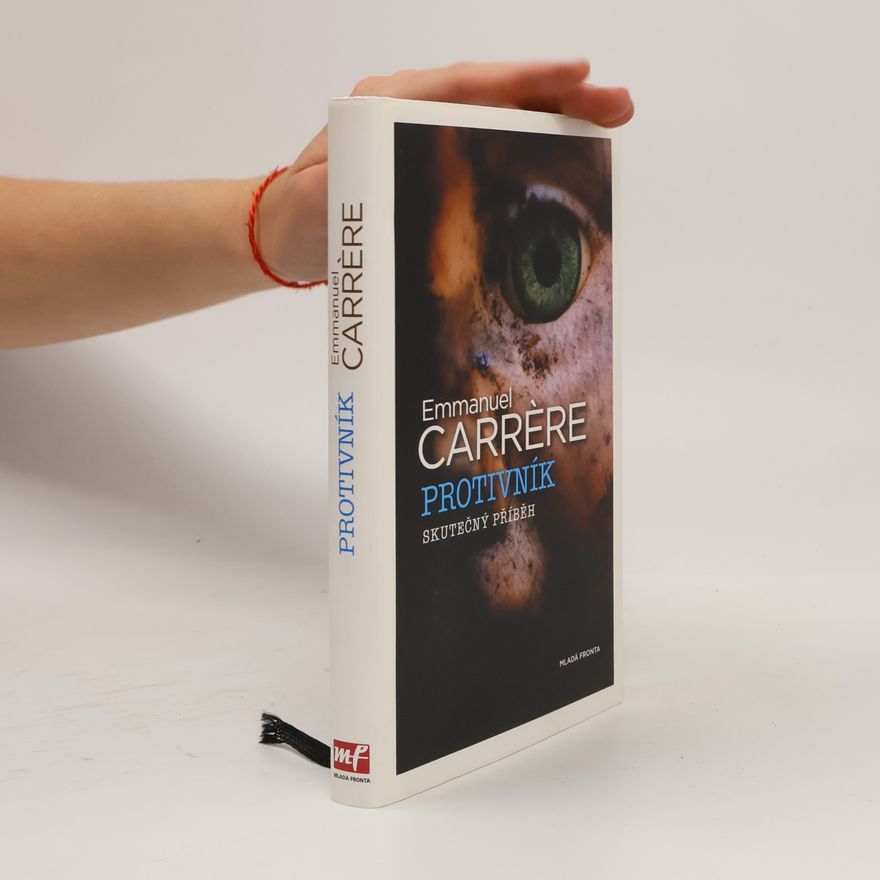 Emmanuel Carrère Protivník