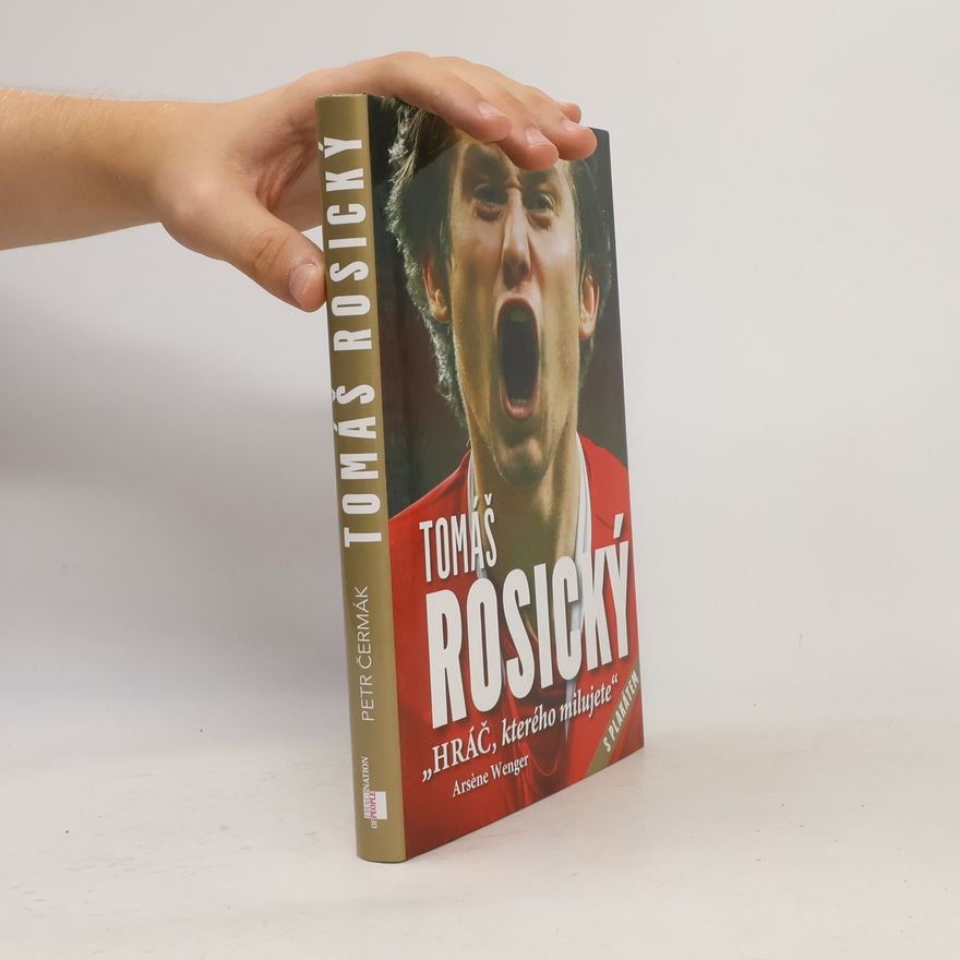 Petr Čermák Tomáš Rosický : "hráč, kterého milujete"