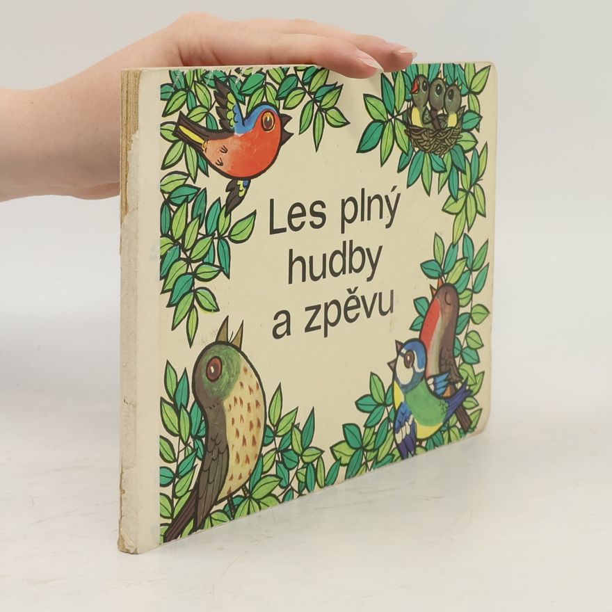 Věra Nosková Les plný hudby a zpěvu