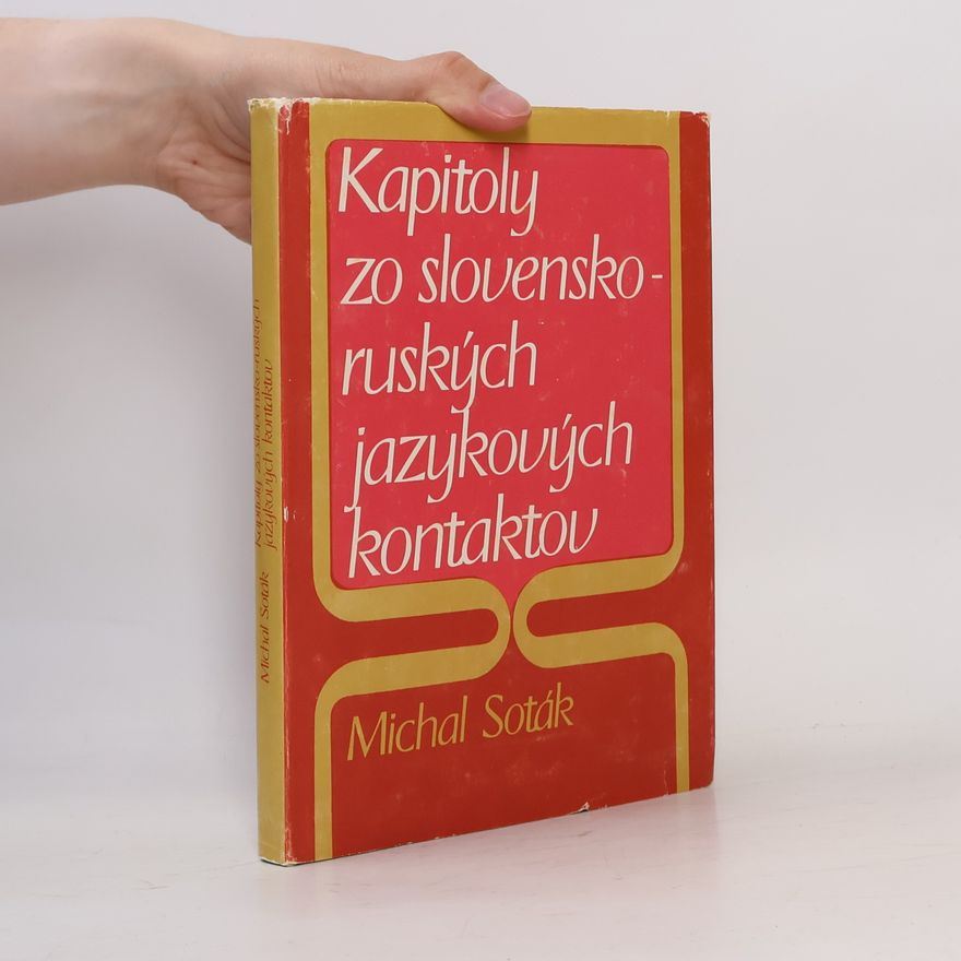 Michal Soták Kapitoly zo slovensko-ruských jazykových kontaktov