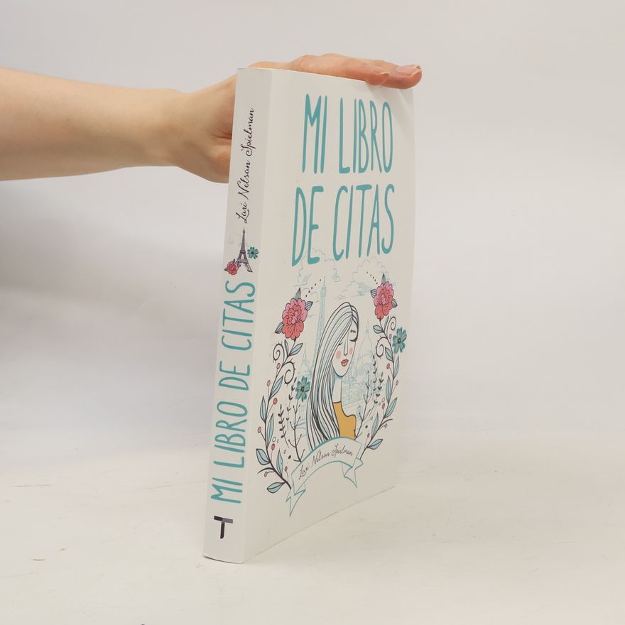 Lori Nelson Spielman Grandes relatos: Mi libro de citas