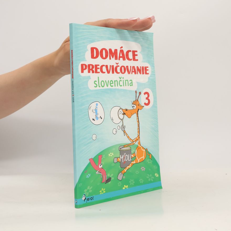 Jana Hirková Domáce precvičovanie - slovenčina 3