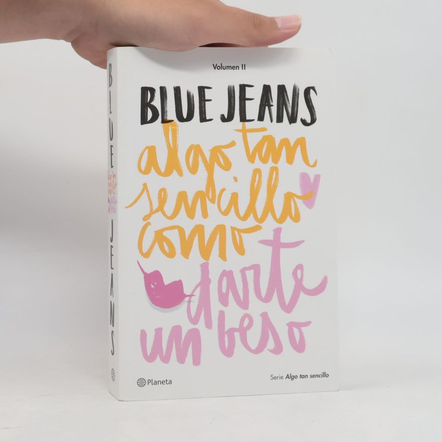 Blue Jeans Algo tan sencillo como darte un beso