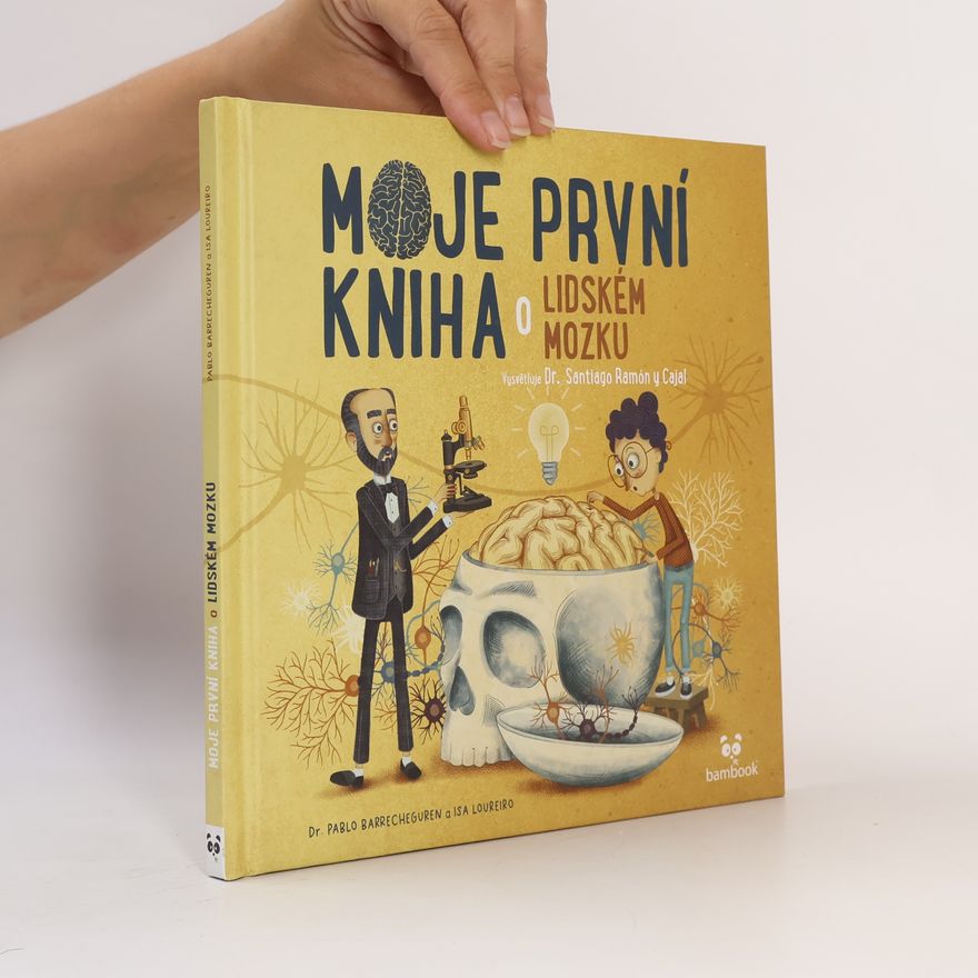 Isa Loureiro Moje první kniha o lidském mozku